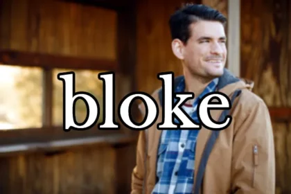 Bloke Meaning - What Does Bloke Mean?