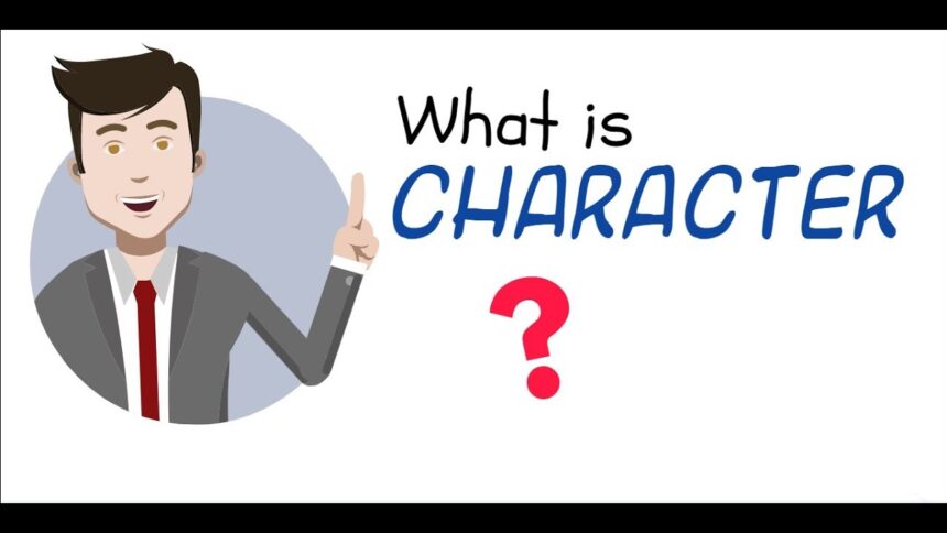 What Is Character?