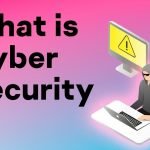 What is Cyber Security
