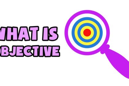 What is Objective?