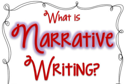What is Narrative Writing?