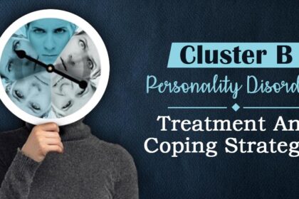 Treatments For Cluster B Personality Disorders